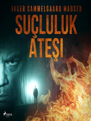 cover image of Suçluluk Ateşi
